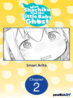 cover image of Miss Shachiku and the Little Baby Ghost, Chapter 2